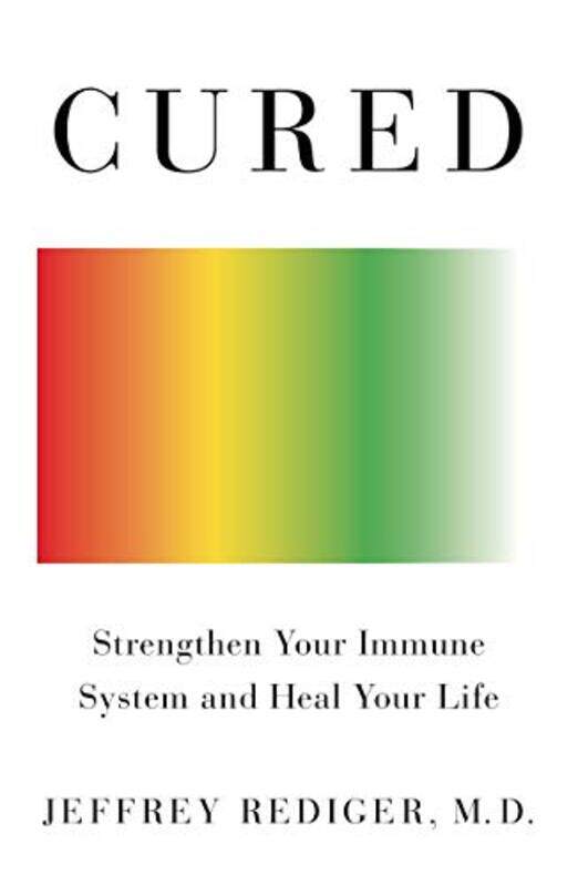 

Cured by MD Jeffrey Rediger-Paperback