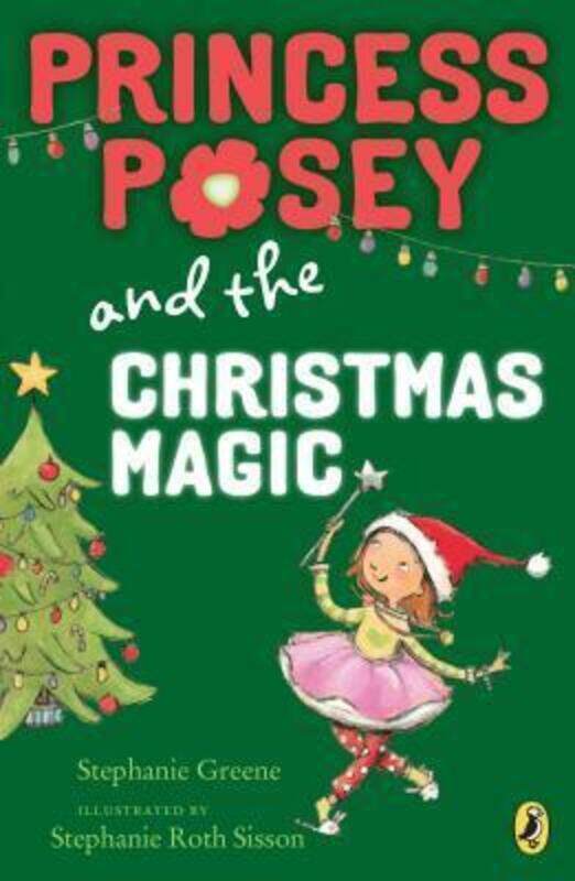 

Princess Posey and the Christmas Magic (Princess Posey, First Grader).paperback,By :Stephanie Greene