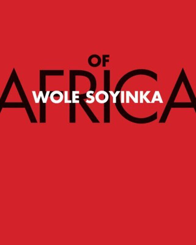 

Of Africa by Wole Soyinka-Paperback