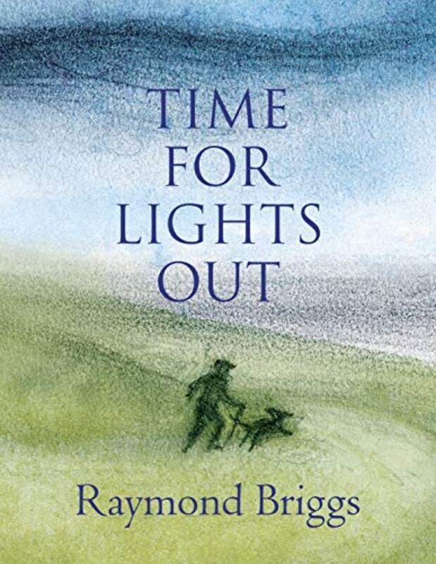 

Time For Lights Out by Raymond Briggs-Hardcover