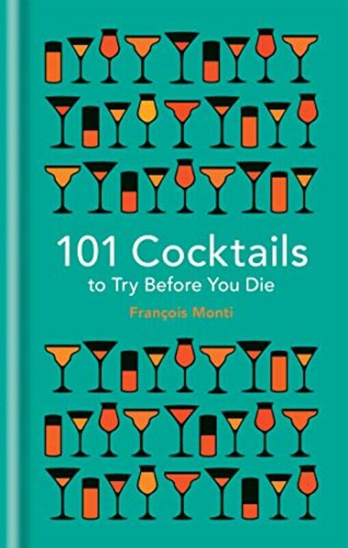 

101 Cocktails to try before you die by Patrick L -Hardcover