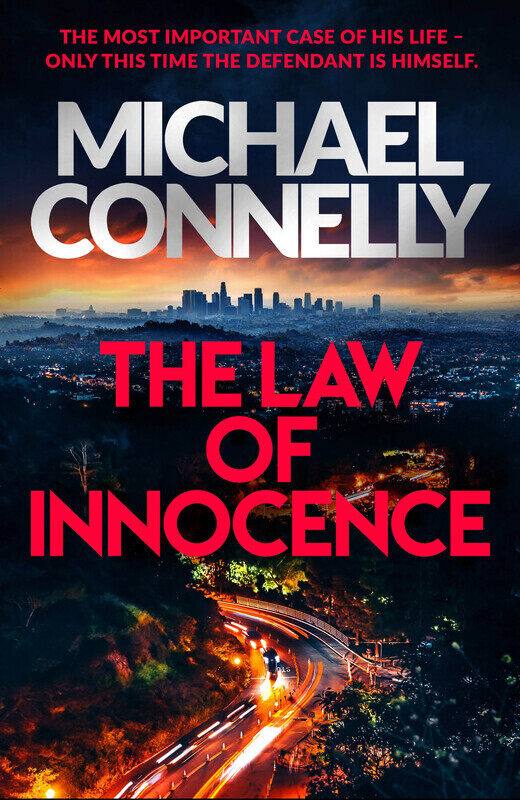 

The Law of Innocence: The Brand New Lincoln Lawyer Thriller, Paperback Book, By: Michael Connelly