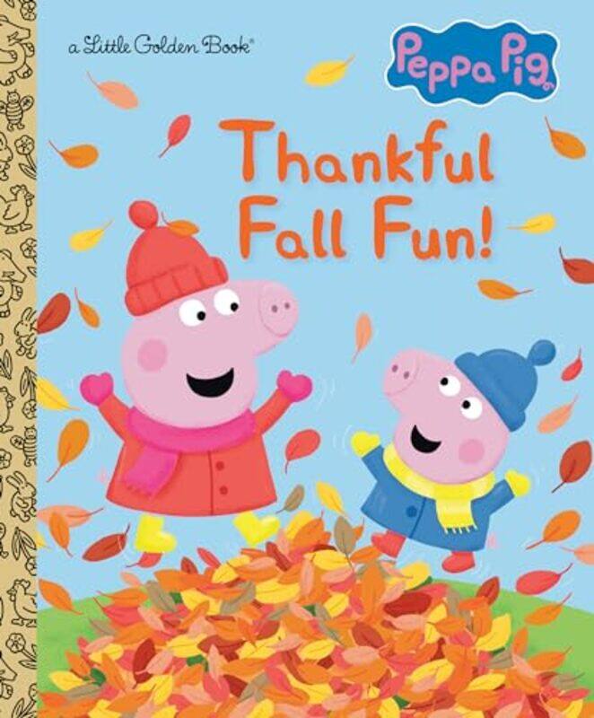 

Thankful Fall Fun Peppa Pig By Golden Bks - Hardcover