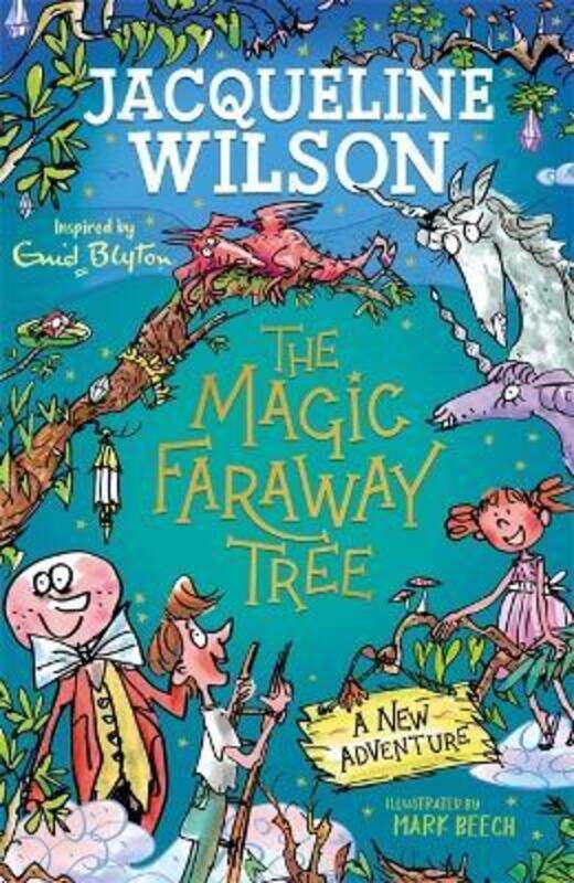 

The Magic Faraway Tree: A New Adventure.paperback,By :Wilson, Jacqueline - Beech, Mark