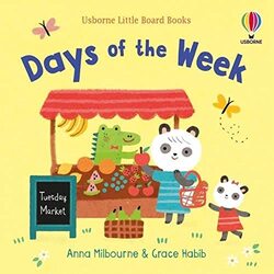 Days of the week,Paperback,By:Milbourne, Anna - Milbourne, Anna - Habib, Grace (Illustrator)