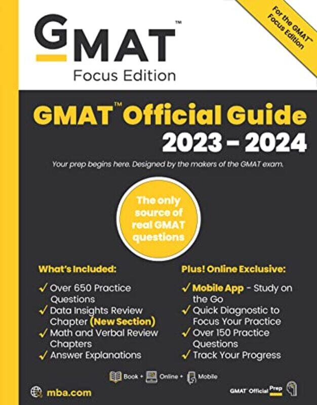 

GMAT Official Guide 2023-2024, Focus Edition: Includes Book + Online Question Bank + Digital Flashca , Paperback by GMAC (Graduate Management Admissio