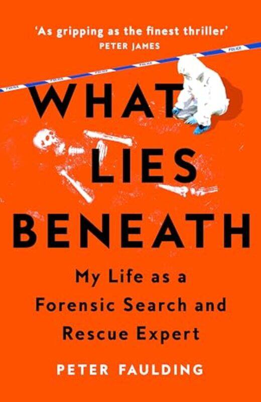 

What Lies Beneath by Peter Faulding -Paperback