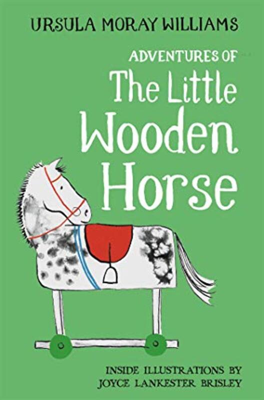 

Adventures of the Little Wooden Horse by Ursula Moray WilliamsJoyce Lankester Brisley-Paperback