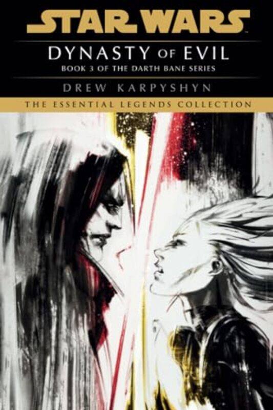 

Dynasty Of Evil Star Wars Legends Darth Bane A Novel Of The Old Republic by Karpyshyn, Drew - Paperback