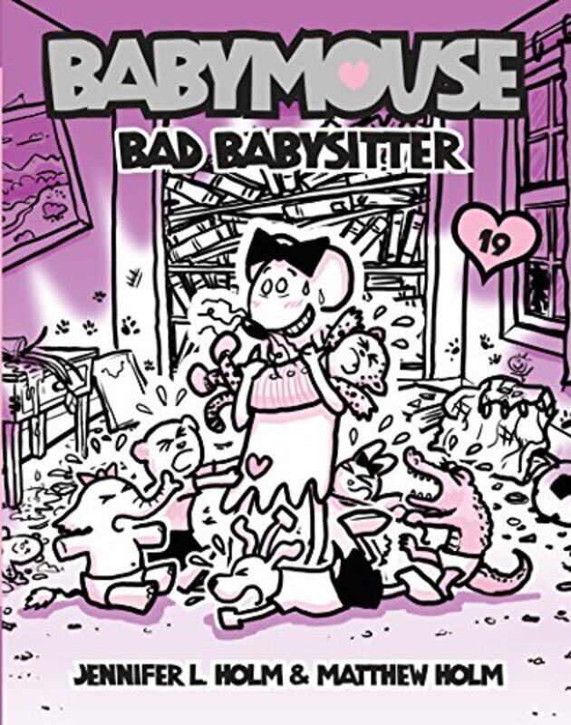 

Babymouse #19: Bad Babysitter,Paperback by Jennifer L. Holm