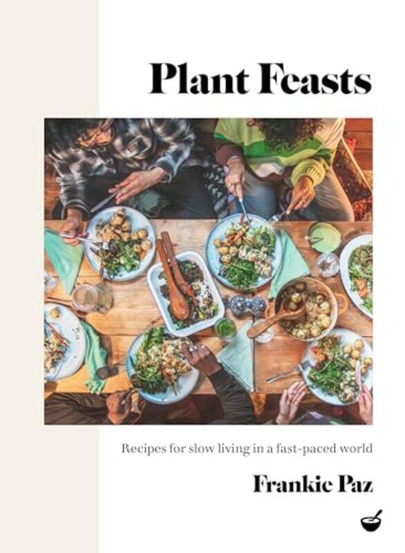 

Plant Feasts by William Anthony-Hardcover