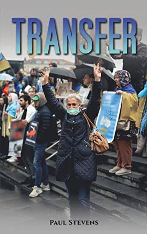 

Transfer by Paul Stevens-Paperback
