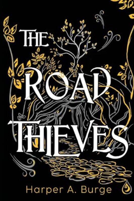 

The Road Thieves by Harper A Burge-Paperback