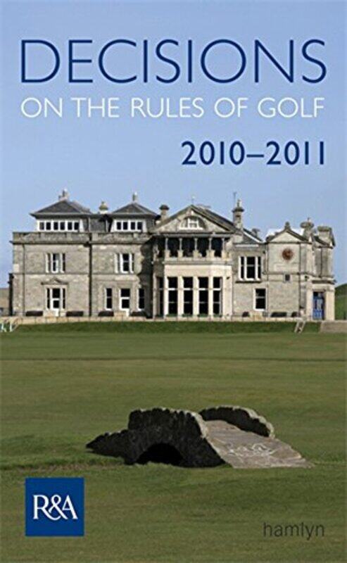 

Decisions on the Rules of Golf 2010, Paperback Book, By: R&A