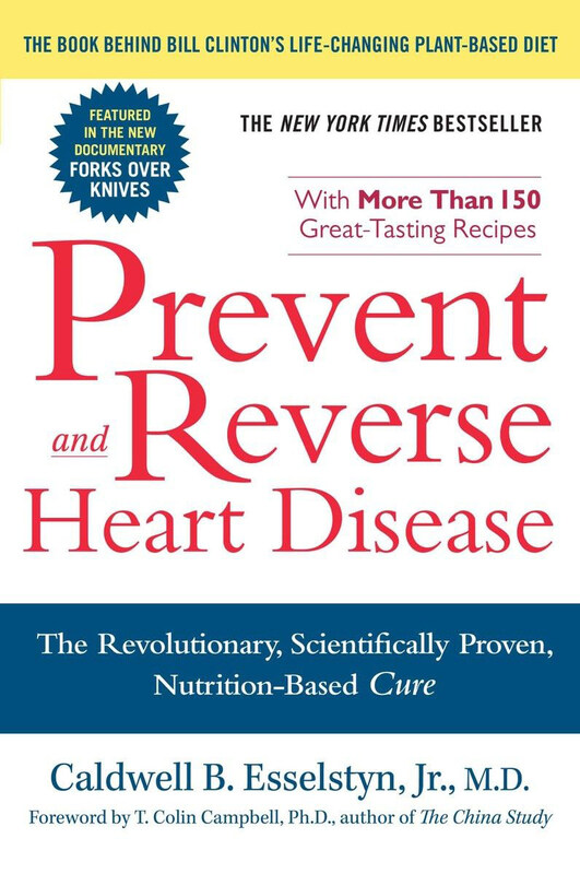 

Prevent And Reverse Heart Disease: The Revolutionary, Scientifically Proven, Nutrition-Based Cure, Paperback Book, By: Caldwell B. Esselstyn Jr.