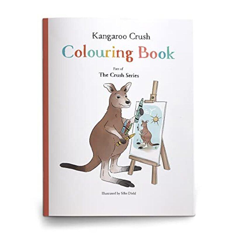 

Kangaroo Crush Colouring Book by Silke DiehlSilke Diehl-Paperback