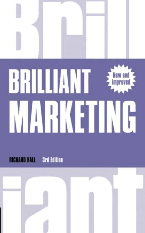 

Brilliant Marketing by Richard Hall-Paperback