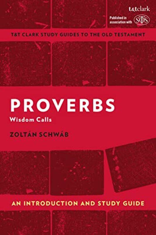 

Proverbs An Introduction and Study Guide by Michael Harvey-Paperback