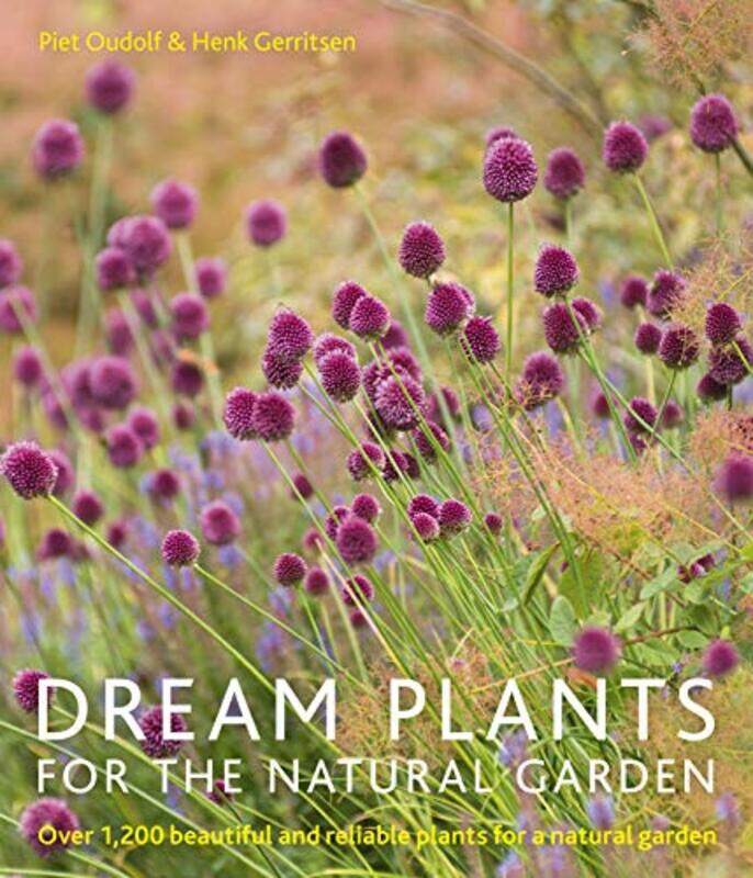 

Dream Plants for the Natural Garden by Annabel GriffinMarina HalakMauer-Paperback