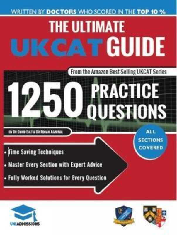 

The Ultimate UKCAT Guide: 1250 Practice Questions: Fully Worked Solutions, Time Saving Techniques, S.paperback,By :Salt, David - Agarwal, Rohan