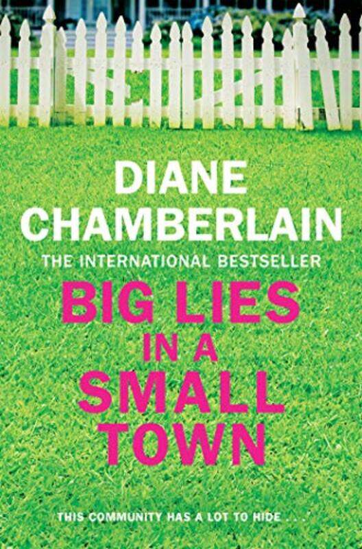 

Big Lies In A Small Town By Chamberlain, Diane Paperback