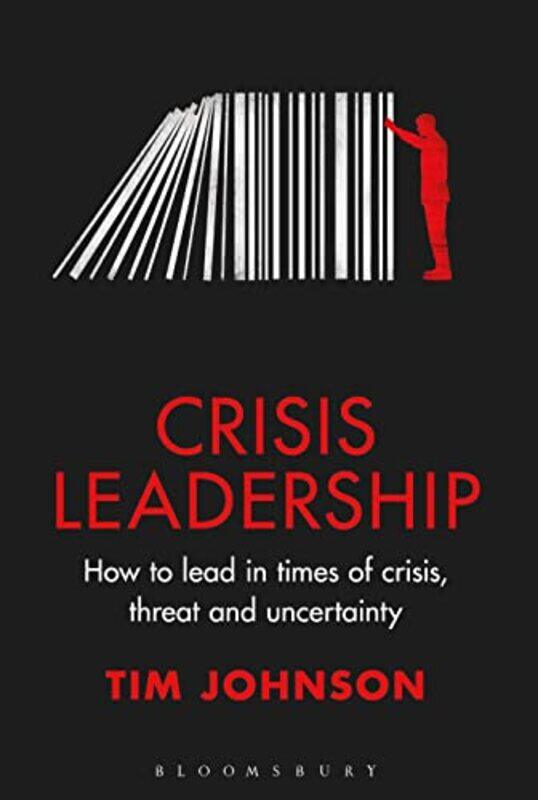 

Crisis Leadership by Tim Johnson-Hardcover