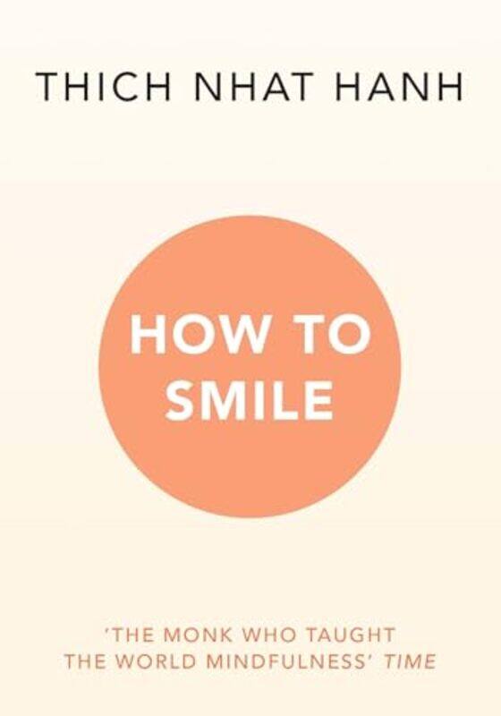 

How To Smile by Thich Nhat Hanh-Paperback