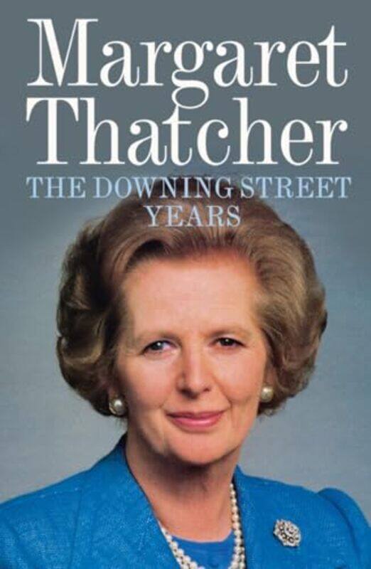 

The Downing Street Years by Margaret Thatcher-Paperback