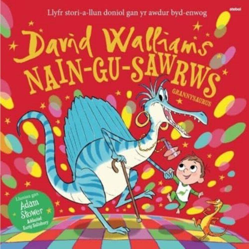 

NainGuSawrws Grannysaurus by David WalliamsAdam StowerEurig Salisbury-Paperback