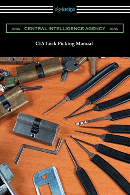 

CIA Lock Picking Manual,Paperback by Central Intelligence Agency