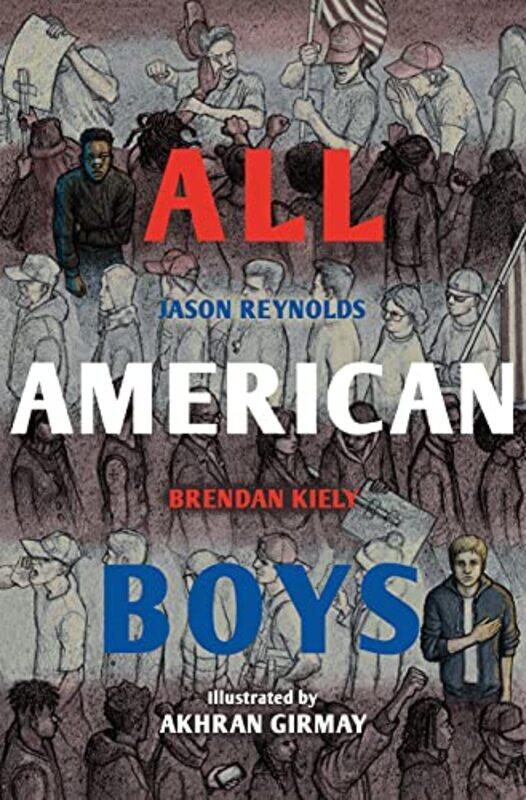 

All American Boys by Jason ReynoldsBrendan KielyAkhran Girmay-Paperback