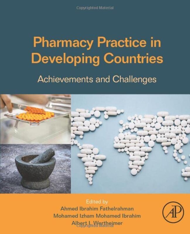 

Pharmacy Practice in Developing Countries: Achievements and Challenges , Paperback by Fathelrahman, Ahmed (Assistant Professor of Pharmacy Practice Co