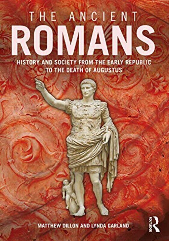 

The Ancient Romans by Matthew DillonLynda Garland-Paperback