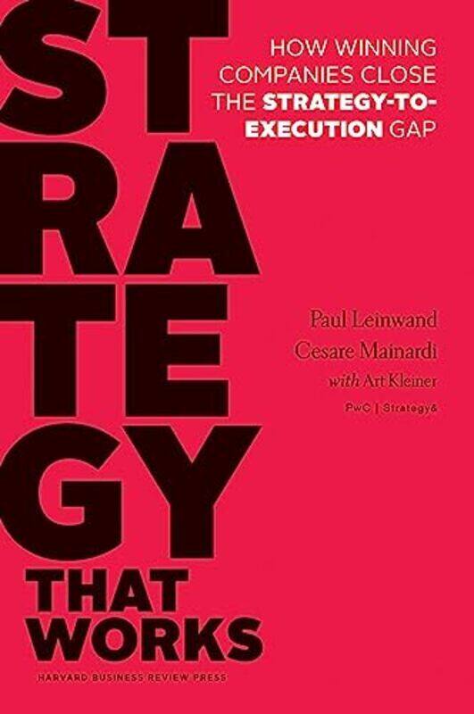 

Strategy That Works By Paul Leinwand Hardcover