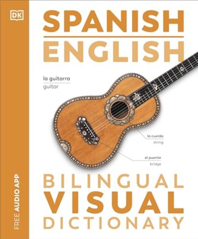 

Spanish English Bilingual Visual Dictionary by DK -Paperback