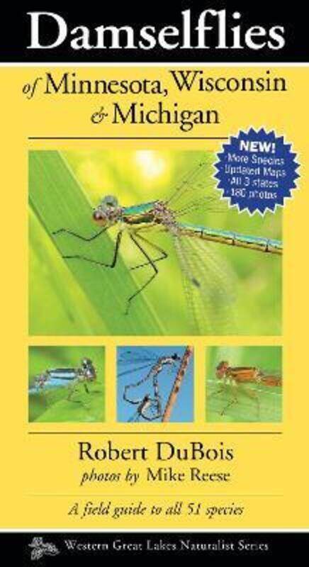 Damselflies of Minnesota, Wisconsin & Michigan,Paperback, By:DuBois, Robert - Reese, Mike