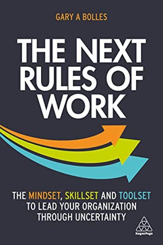 

The Next Rules of Work by Gary A Bolles-Paperback