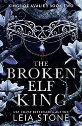 The Broken Elf King by Leia Stone-Paperback