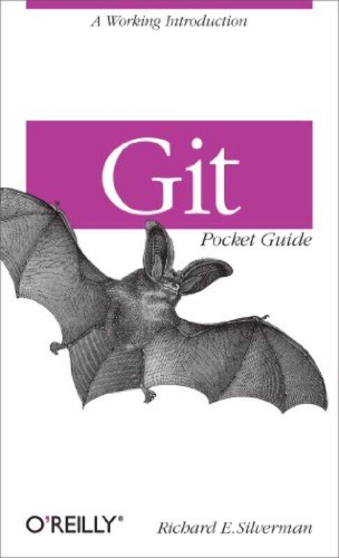 

Git : Pocket Guide , Paperback by Richard Silverman