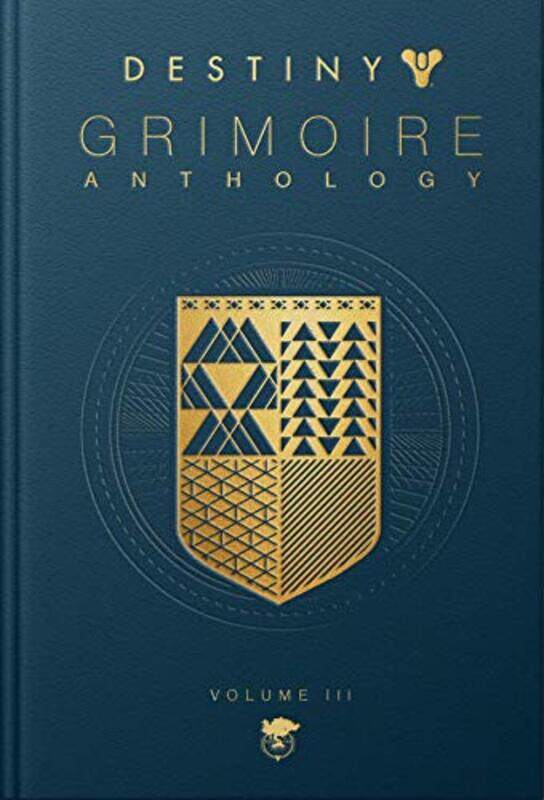 

Destiny: Grimoire Anthology (volume 3),Hardcover,by:Titan Books Ltd