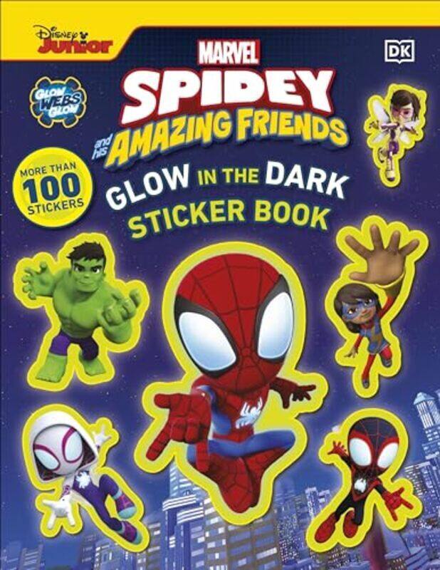 

Marvel Spidey And His Amazing Friends Glow In The Dark Sticker Book Dk Paperback