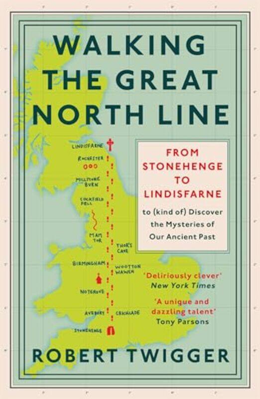 

Walking the Great North Line by Robert Twigger-Paperback