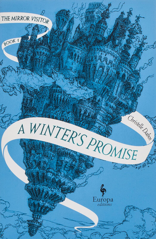 

A Winter's Promise, Paperback Book, By: Christelle Dabos