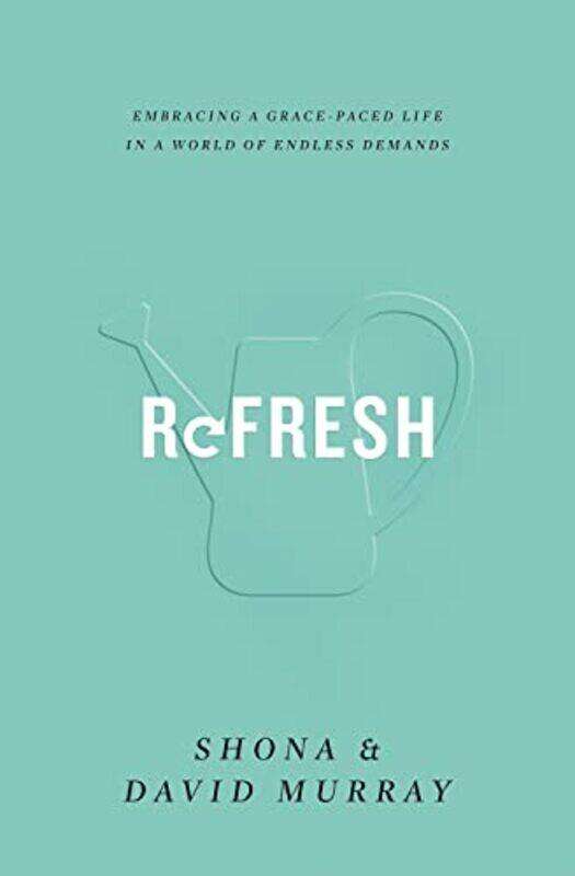 

Refresh by Shona MurrayDavid Murray-Paperback