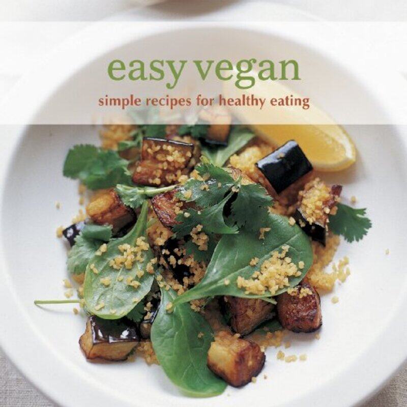 

Easy Vegan: Simple recipes for healthy eating (Cookery), Paperback Book, By: Ryland Peters & Small