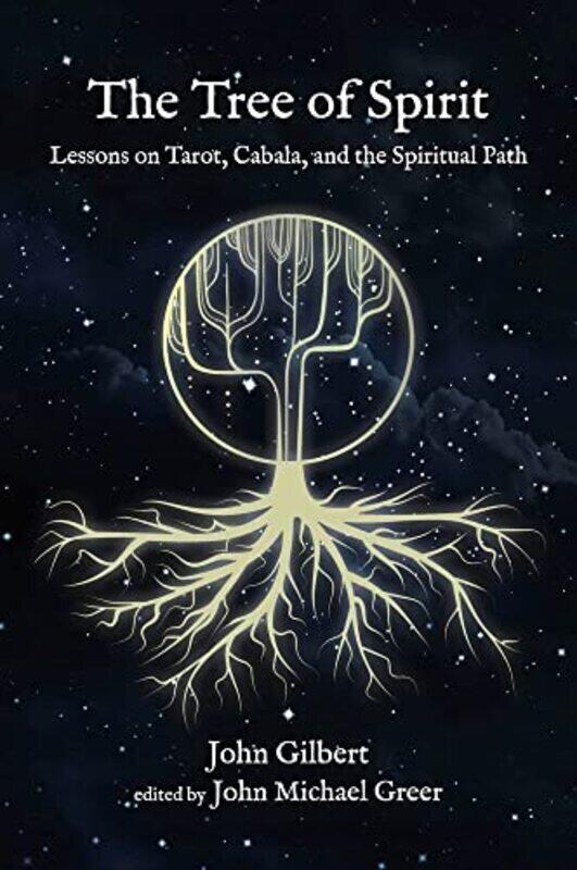 

Tree Of Spirit , Paperback by John Gilbert