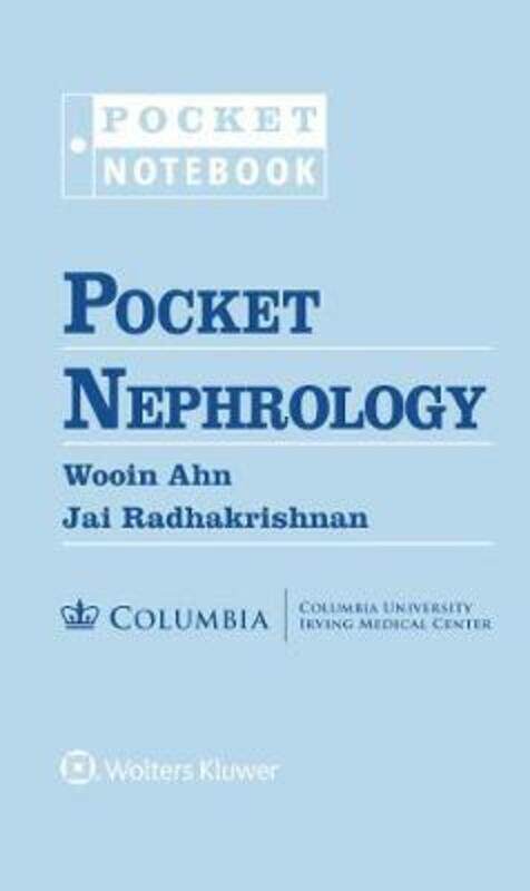 

Pocket Nephrology.paperback,By :Ahn, Wooin, MD - Radhakrishnan, Dr. Jai, M.D.