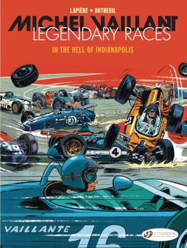 Michel Vaillant Legendary Races Vol 1 In the Hell of Indianapolis by Denis LapiereVincent Dutreuil-Paperback