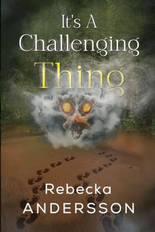 

Its A Challenging Thing by Rebecka Andersson-Paperback