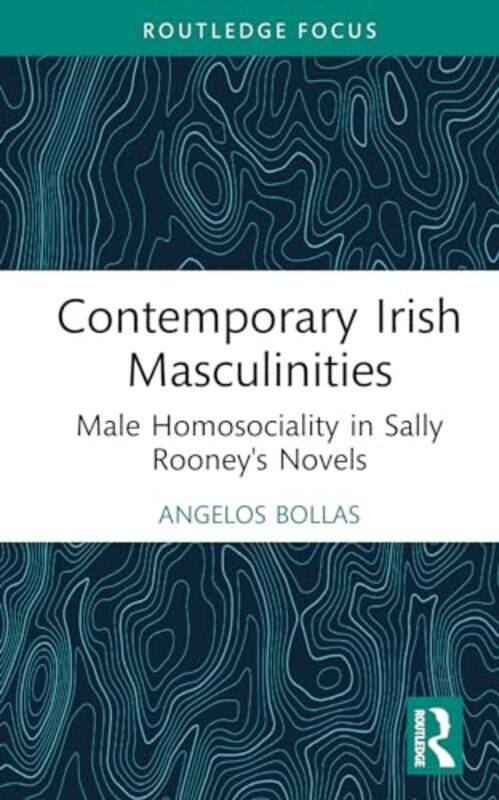 

Contemporary Irish Masculinities by Angelos Bollas-Hardcover